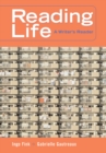 Reading Life : A Writer's Reader (with InfoTrac (R)) - Book