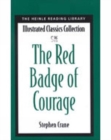The Red Badge of Courage : Heinle Reading Library: Illustrated Classics Collection - Book