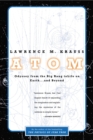 Atom : Odyssey from the Big Bang to Life on Earth ... and Beyond - eBook