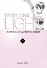 With the Light... Vol. 5 : Raising an Autistic Child - Book