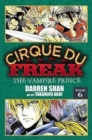 Cirque Du Freak: The Manga, Vol. 6 : The Vampire Prince - Book