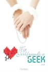 My Girlfriend's a Geek, Vol. 1 (light novel) - Book