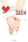 My Girlfriend's a Geek, Vol. 2 (light novel) - Book