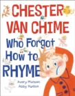 Chester Van Chime Who Forgot How to Rhyme - Book