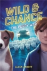 Wild & Chance: The Puppy War - Book