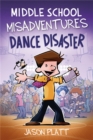 Middle School Misadventures: Dance Disaster - Book