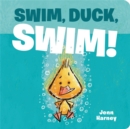 Swim, Duck, Swim! - Book