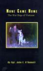 None Came Home : The War Dogs of Vietnam - Book