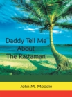 Daddy Tell Me About the Rastaman - eBook
