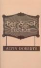 Bar Stool Fiction : 20th Century Life in Little Egypt - Book