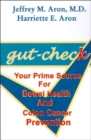 Gut-check : Your Prime Source for Bowel Health and Colon Cancer Prevention - Book