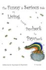 The Funny & Serious Side of Living from Paycheck to Paycheck - Book