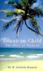Jamaican Child : The Story of Bighead - Book