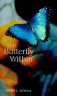 The Butterfly within - Book