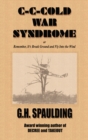 C-C-Cold War Syndrome Or, Remember, It's Break Ground and Fly into the Wind - eBook