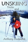 Unskiing : Tricks and Tips - Book