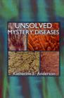 Unsloved Mystery Diseases - Book