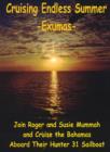 Cruising Endless Summer : -Exumas- - Book
