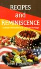 Recipes and Reminiscence : Culinary Memories of a German Heritage - Book