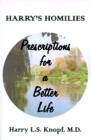 Harry's Homilies : Prescriptions for a Better Life - Book