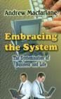 Embracing the System : The Systemisation of Business and Life - Book