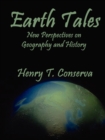 Earth Tales : New Perspectives on Geography and History - Book