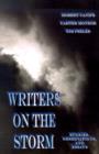 Writers on the Storm : Stories, Observations, and Essays - Book