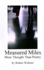 Measured Miles : More Thought Than Poetry - Book
