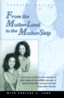 From the Motherland to the Mothership : A True Story of Twins Who Reunite, as One Begins an Incredible Odyssey of Interaction with Extraterrestrials Fr - Book
