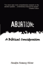 Abortion : A Biblical Consideration - Book