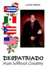 Despatriado : Man without Country - Book