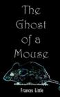 The Ghost of a Mouse - Book