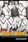 The Boys of Winter : Wisconsin's State Basketball Champions, 1956 & 1957 - Book