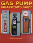 Gas Pump Collector's Guide - Book