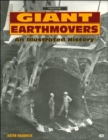 Giant Earthmovers : An Illustrated History - Book