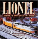 Lionel Trains : America's Favorite Toy Trains - Book
