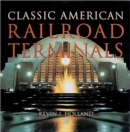 Classic American Railroad Terminals - Book