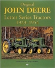 Original John Deere Letter Series Tractors : 1923-1954 - Book