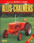 Allis-Chalmers Tractors and Crawlers Illustrated Buyers Guide - Book