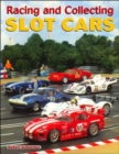 Racing and Collecting Slot Cars - Book