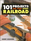 101 Projects for Your Model Railroad - Book