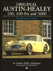 The Original Austin Healey 100, 100-6 and 3000 : The Restorer's Guide - Book