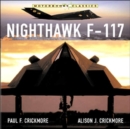 Nighthawk F-117 : Stealth Fighter - Book