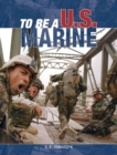 To be a U.S. Marine - Book