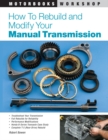 How to Rebuild and Modify Your Manual Transmission - Book