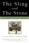 The Sling and the Stone : On War in the 21st Century - Book
