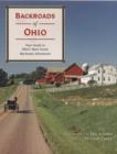 Backroads of Ohio : Your Guide to Ohio's Most Scenic Backroad Adventures - Book