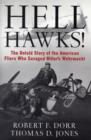 Hell Hawks! : The Untold Story of the American Fliers Who Savaged Hitler's Wehrmacht - Book