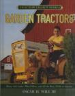 Garden Tractors : Deere, Cub Cadet, Wheel Horse, and All the Rest, 1930s to Current - Book