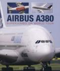 Airbus A380 : Superjumbo on World Tour - Book